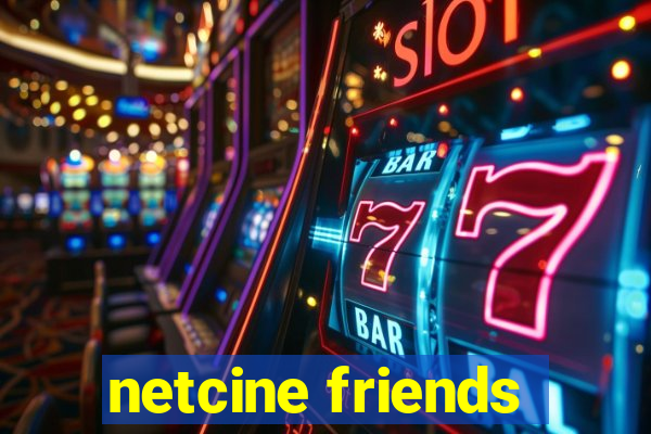 netcine friends